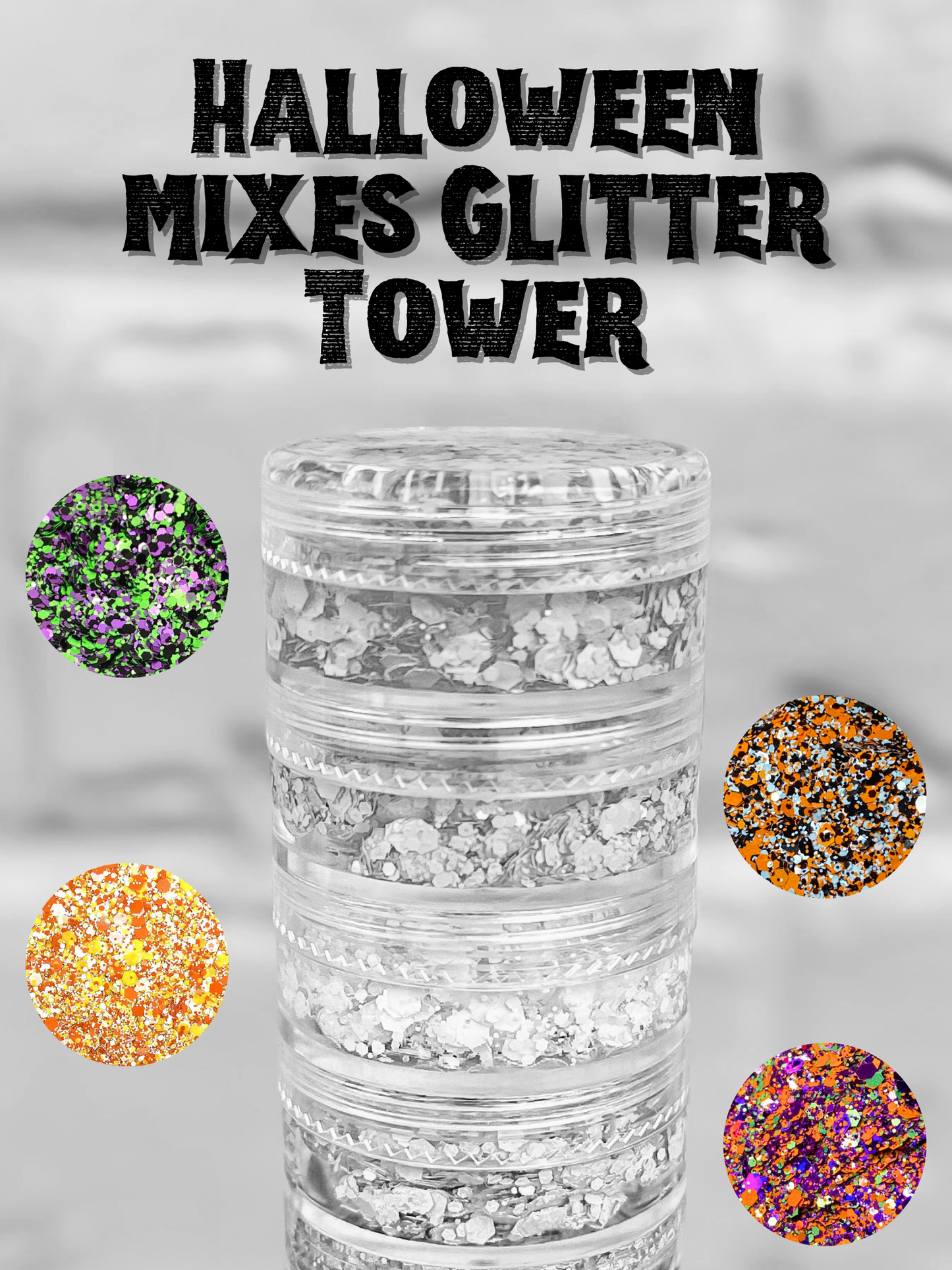 Halloween Mixes Glitter Tower